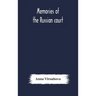 Memories of the Russian court