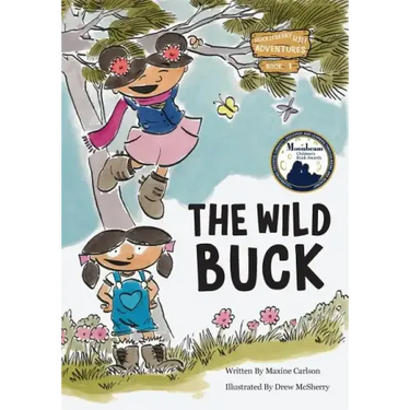 The Wild Buck (Book 1 of the Huckleberry Hill Adventure Series)