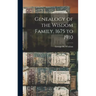 Genealogy of the Wisdom Family, 1675 to 1910