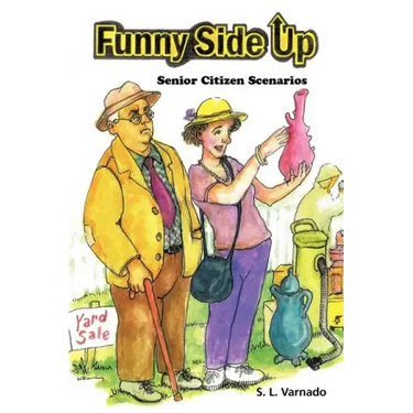 Funny Side Up: Senior Citizen Scenarios