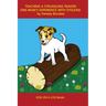Teaching a Struggling Reader: One Mom's Experience with Dyslexia: A Guide for Parents and Teachers Who Want to Start Learning About Dyslexia