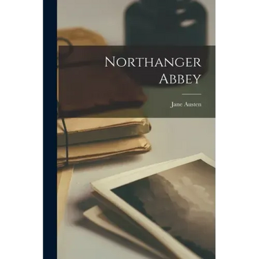 Northanger Abbey