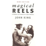 Magical Reels: A History of Cinema in Latin America