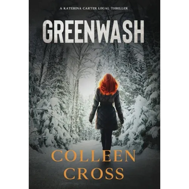 Greenwash: A Katerina Carter Fraud Thriller: A totally gripping thriller with a killer twist