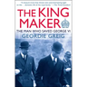 The King Maker: The Man Who Saved George VI