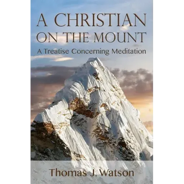 A Christian on the Mount