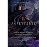 Unfettered: Tales by Masters of Fantasy