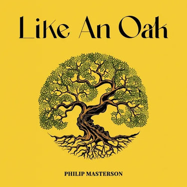 Like An Oak