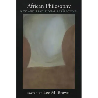 African Philosophy: New and Traditional Perspectives