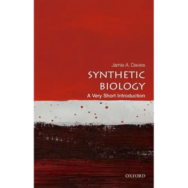 Synthetic Biology: A Very Short Introduction