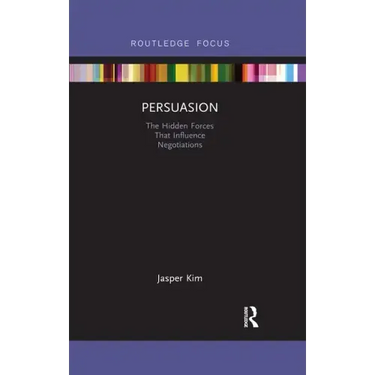 Persuasion: The Hidden Forces That Influence Negotiations