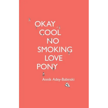 Okay Cool No Smoking Love Pony