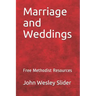 Free Methodist Handbook: Marriage and Weddings: Virtual Church Resources