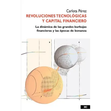 Revoluciones tecnológicas y capital financiero