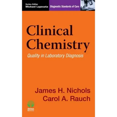 Clinical Chemistry: Quality in Laboratory Diagnosis