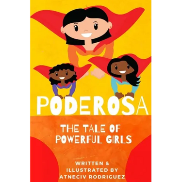 Poderosa: A Tale of Powerful Girls