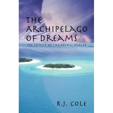 The Archipelago of Dreams: The Island of the Dream Healer