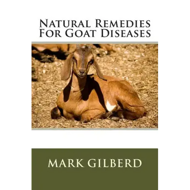 Natural Remedies For Goat Diseases