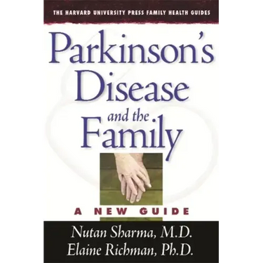 Parkinson's Disease and the Family: A New Guide