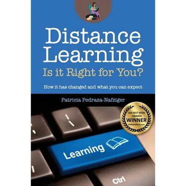 Distance Learning: Is it Right for You?: How it has changed, and what you can expect.