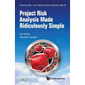 Project Risk Analysis Made Ridiculously Simple