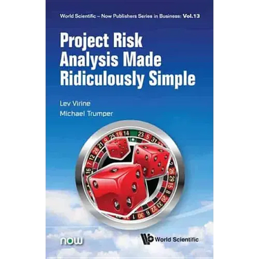 Project Risk Analysis Made Ridiculously Simple