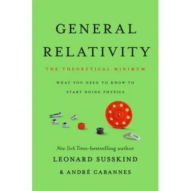 General Relativity: The Theoretical Minimum