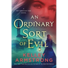 An Ordinary Sort of Evil: A Rip Through Time Novel