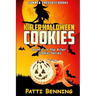 Killer Halloween Cookies: Book 2 in The Killer Cookie Cozy Mysteries