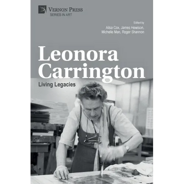 Leonora Carrington: Living Legacies
