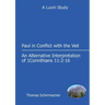 Paul in Conflict with the Veil: An Alternative Interpretation of 1 Corinthians 11:2-16