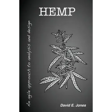 Hemp: An agile approach to analysis and design