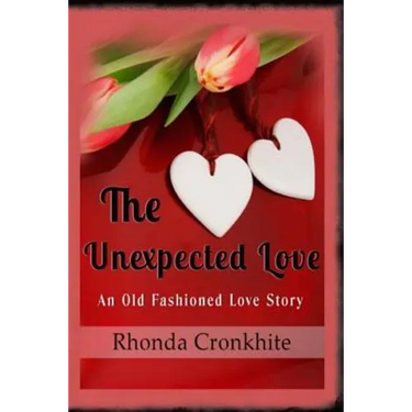 The Unexpected Love: An Old Fashioned Love Story