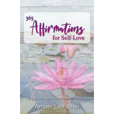365 Affirmations for Self-Love