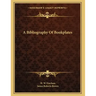 A Bibliography Of Bookplates