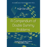 A Compendium of Double Dummy Problems: Double Dummy Bridge Problems from 1896 to 2005