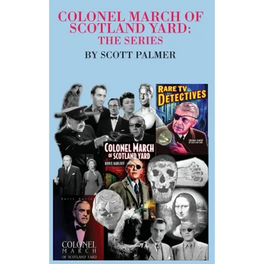 Colonel March of Scotland Yard: The Series