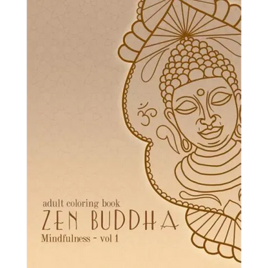 Adult Coloring Books: Zen Buddha: Doodles and Patterns to Color for Grownups