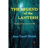 The Legend of the Lantern: Annette Vetter Adventure #4