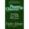 Power Quotes: Enabling Your Walk with Jesus