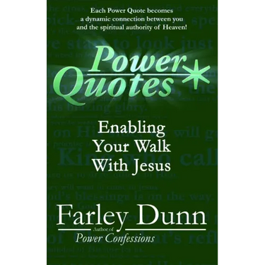 Power Quotes: Enabling Your Walk with Jesus