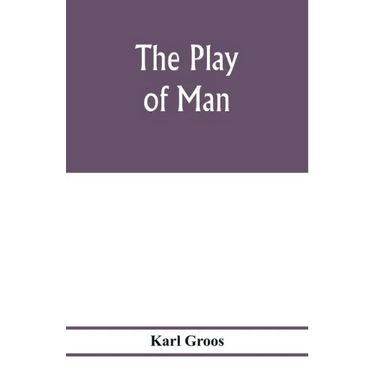 The play of man