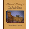 Michael Metcalf(e) the Dornix Weaver and Some Dedham Descendants