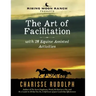 The Art of Facilitation, with 28 Equine Assisted Activities