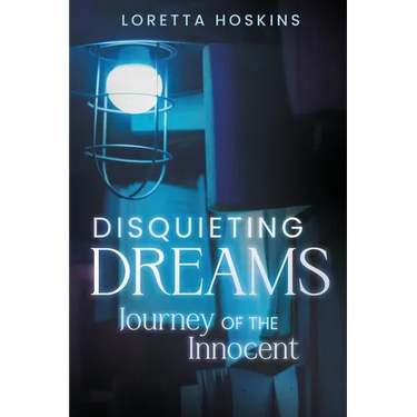 Disquieting Dreams: A Journey of the Innocent