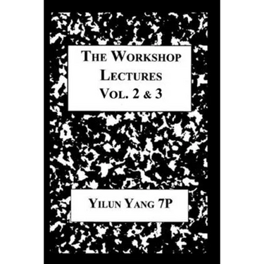 The Workshop Lectures: Volumes Two and Three