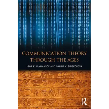 Communication Theory Through the Ages