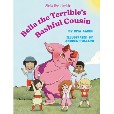 Bella the Terrible's Bashful Cousin