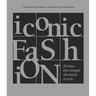 Iconic Fashion: 20 Items That Changed the History of Style