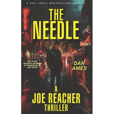 THE NEEDLE (A Joe Reacher Thriller)